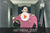 ANTHEM 2005
