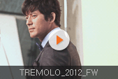 TREMOLO 2012 FW